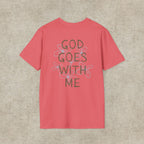 God Goes With Me T-Shirt