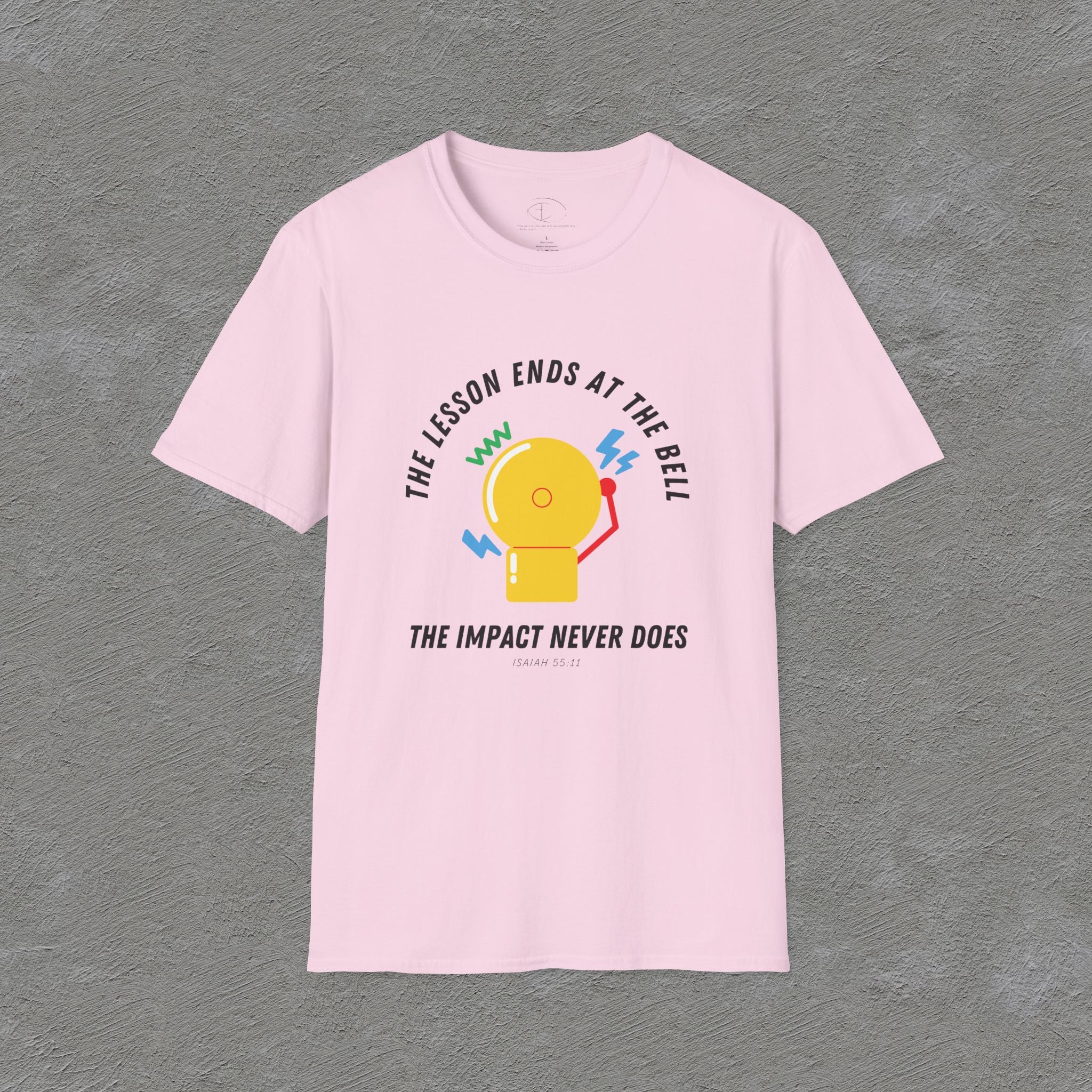The Impact Never ends - Isaiah 55:11 T-shirt