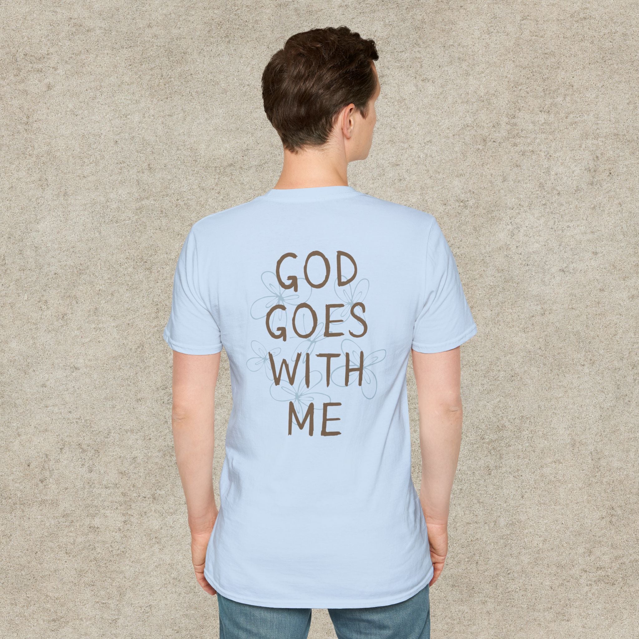 God Goes With Me T-Shirt