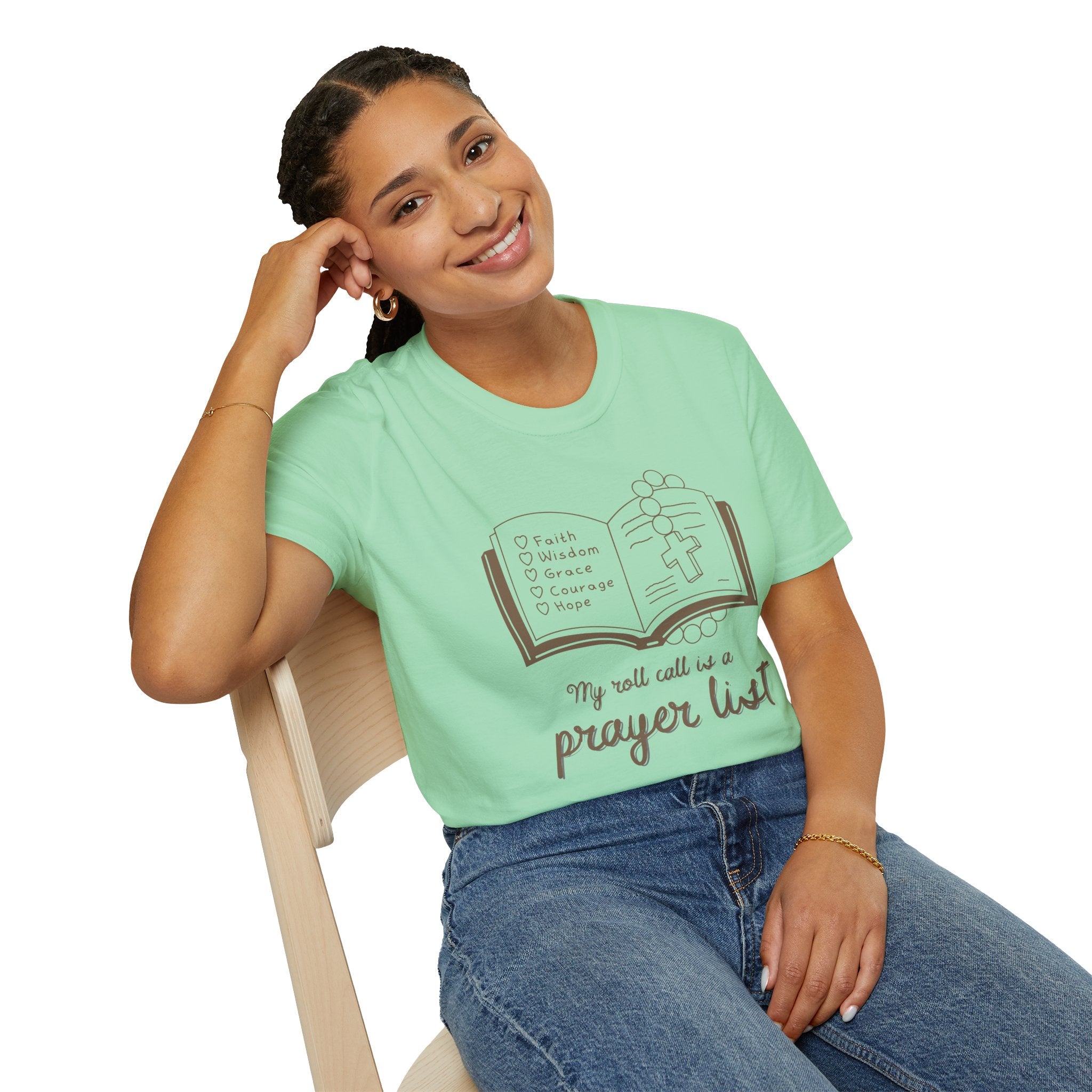My Roll Call Is a Prayer List T-Shirt