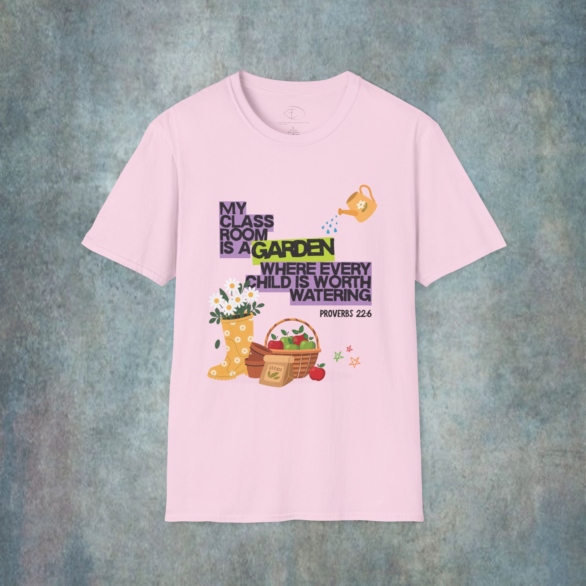 My Classroom Is a Garden Proverb 22:6 T-Shirt