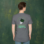 I Debug Code for a Living and Turn to God When Life Has Errors I Can't Fix T-Shirt