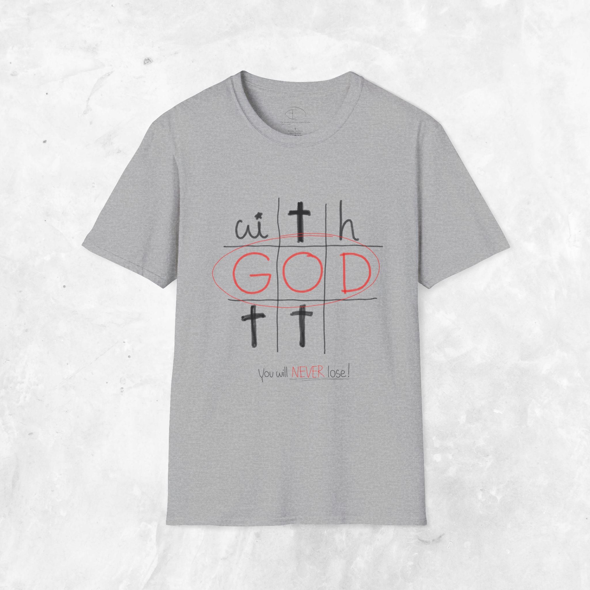 With God - You will never lose T-Shirt