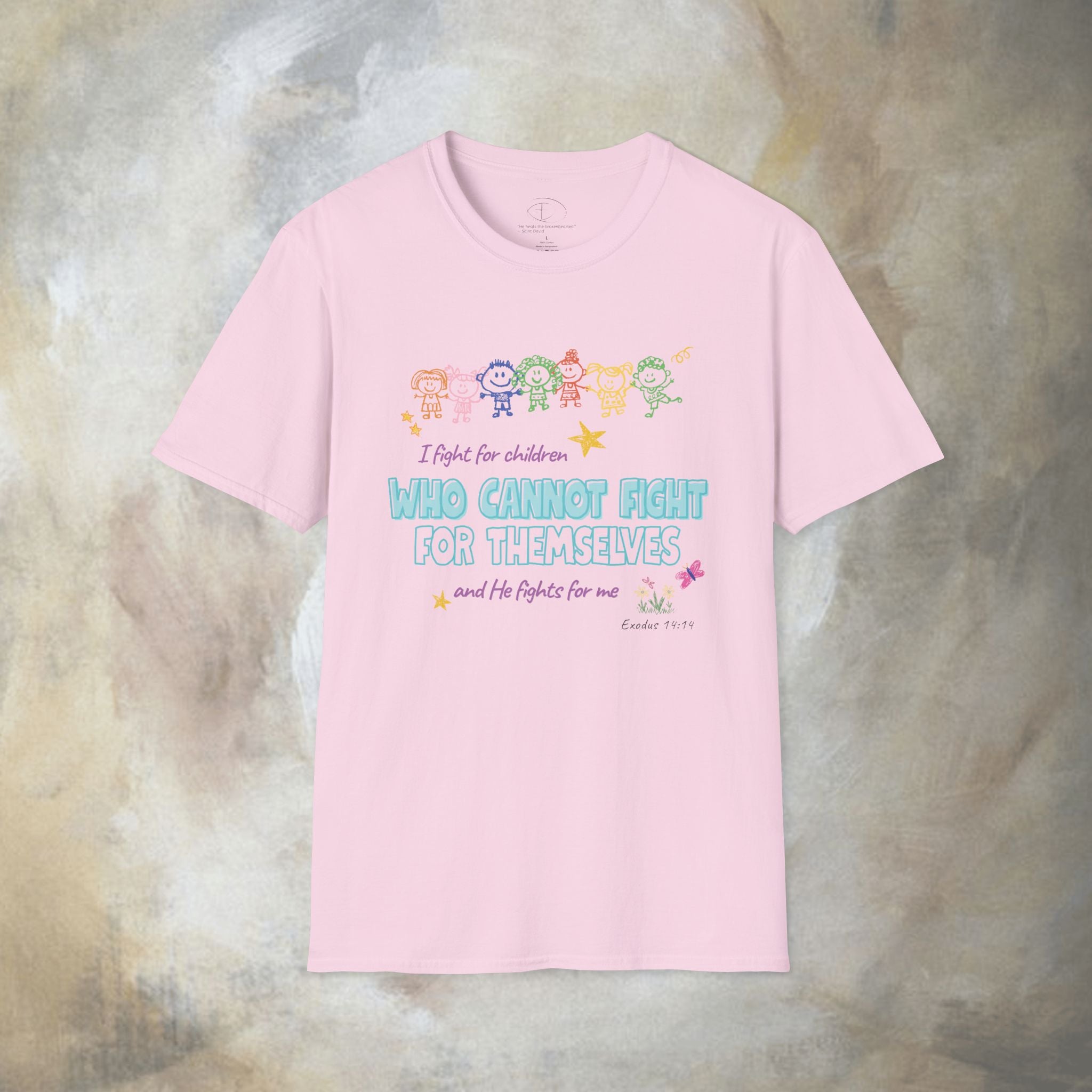 I Fight for Children Who Cannot Fight for Themselves, and He Fights for Me T-Shirt