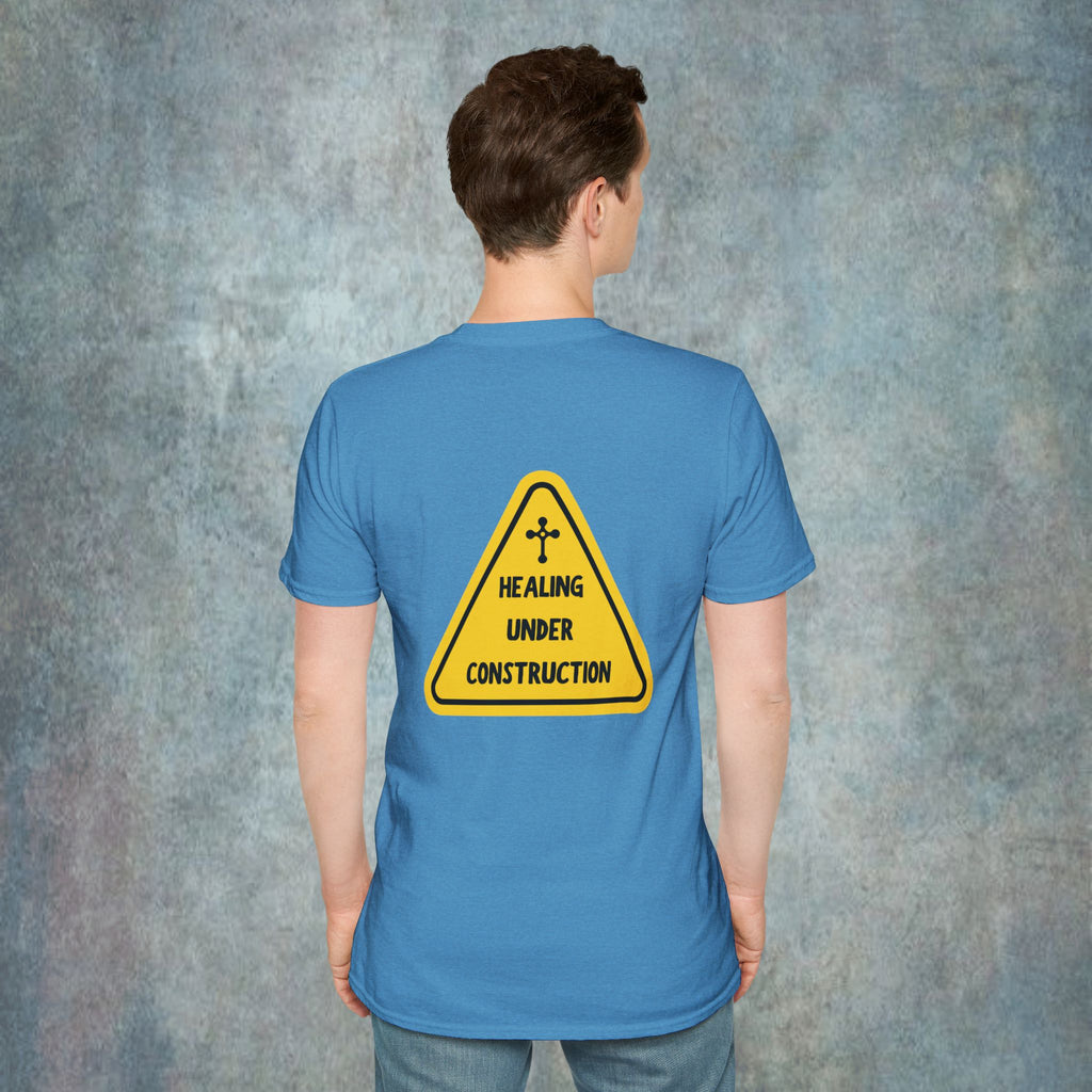Healing under construction T-Shirt