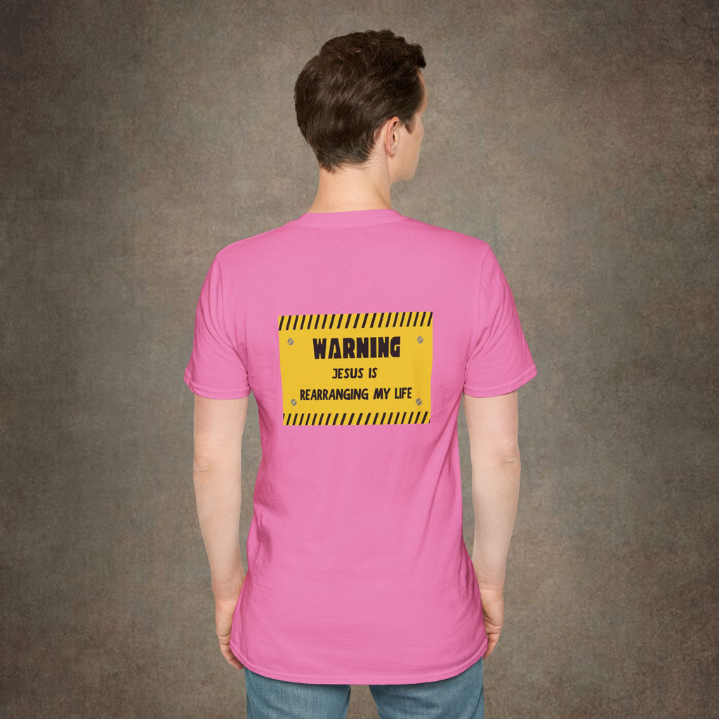 Warning Jesus Is Rearranging My Life T-Shirt