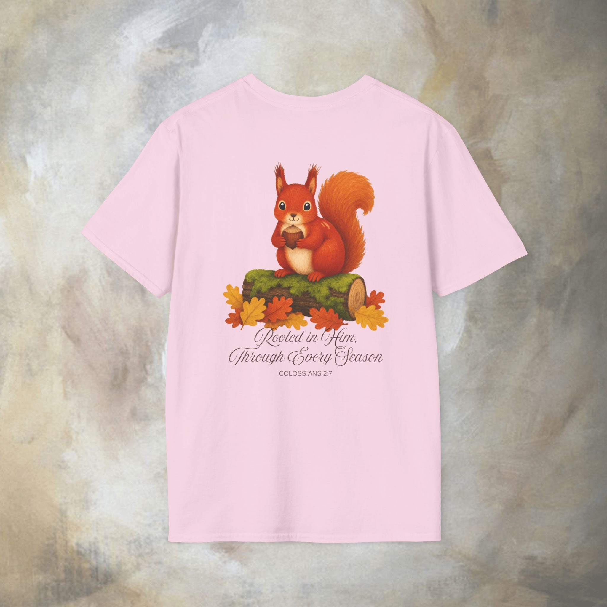 Rooted in Him, Through every season T-Shirt