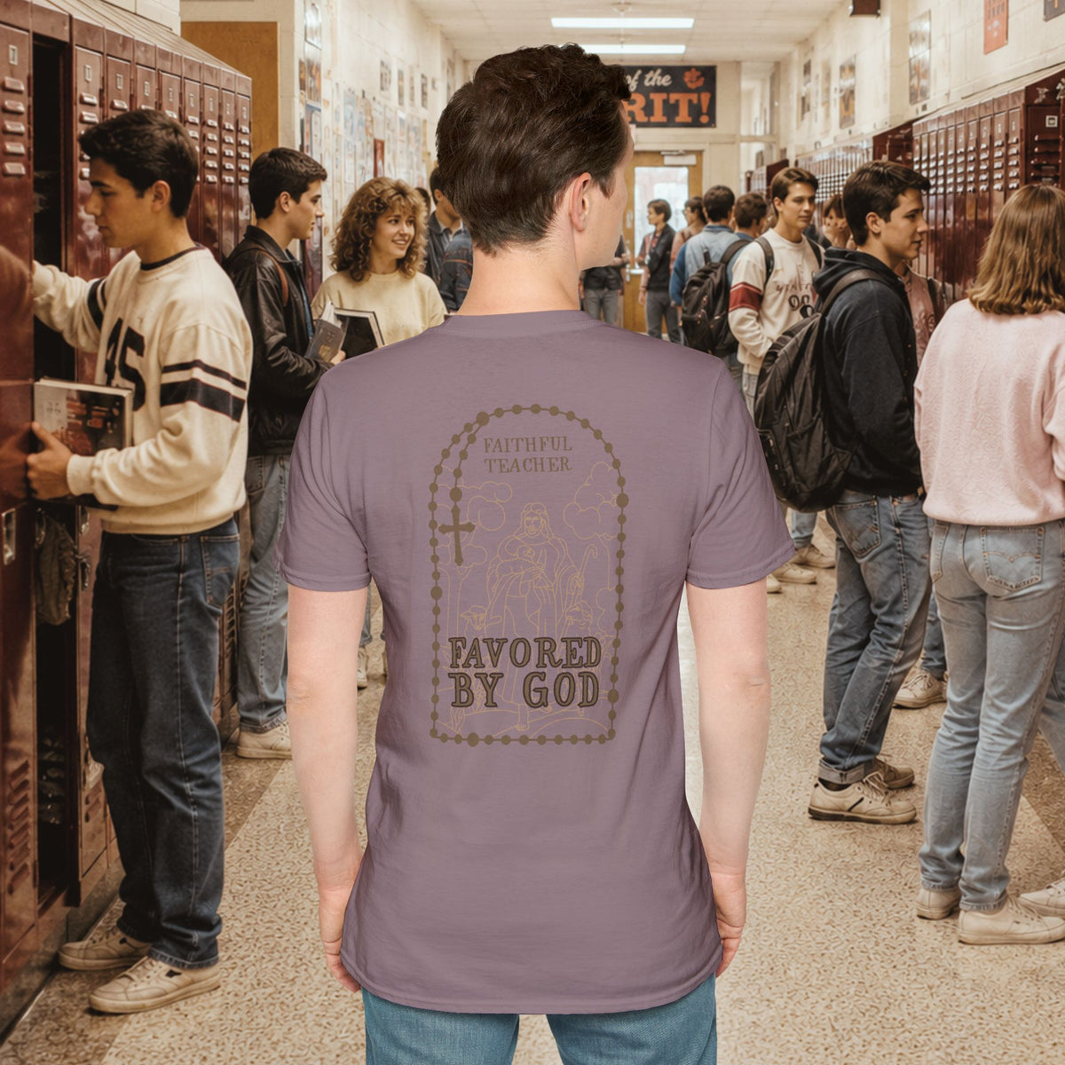 Faithful Teacher, Favored by God T-Shirt