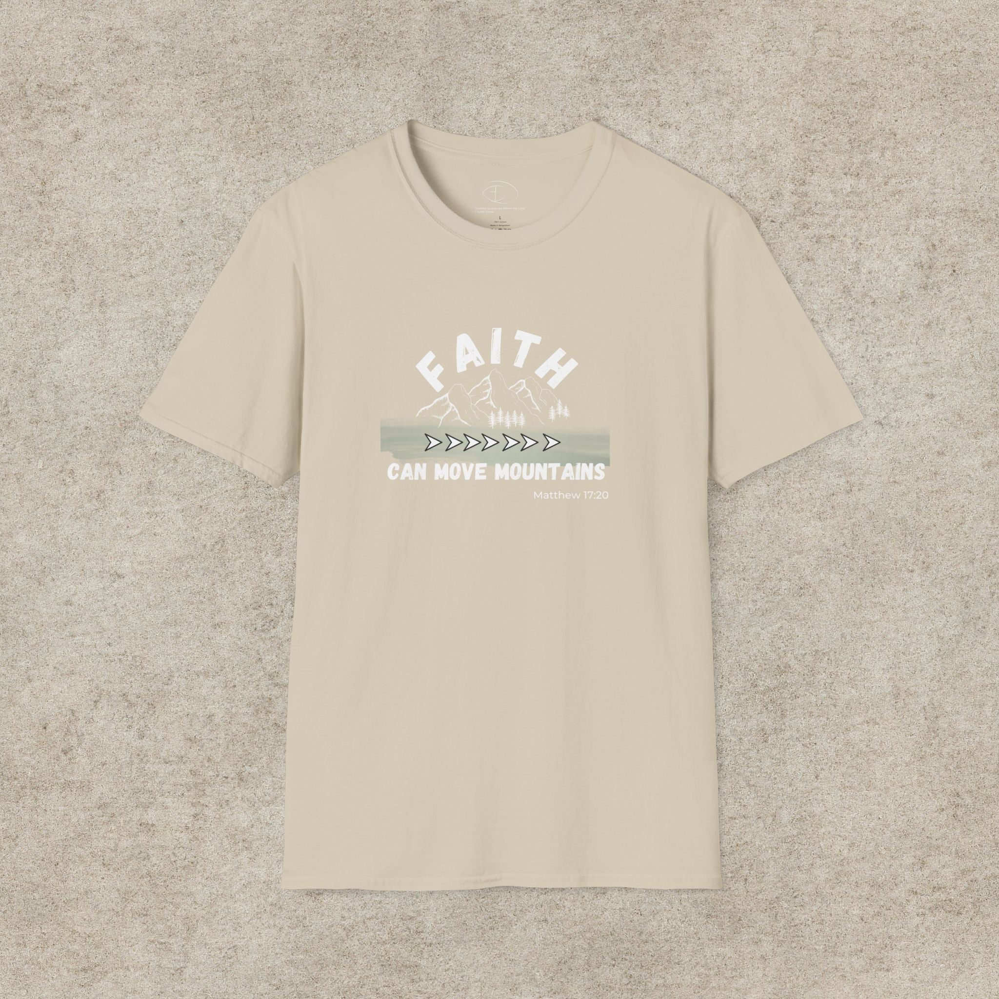 "Faith Can Move Mountains" T-shirt