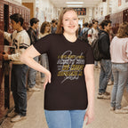 I Give What I Don’t Always Have, Because He Keeps Refilling Me T-Shirt