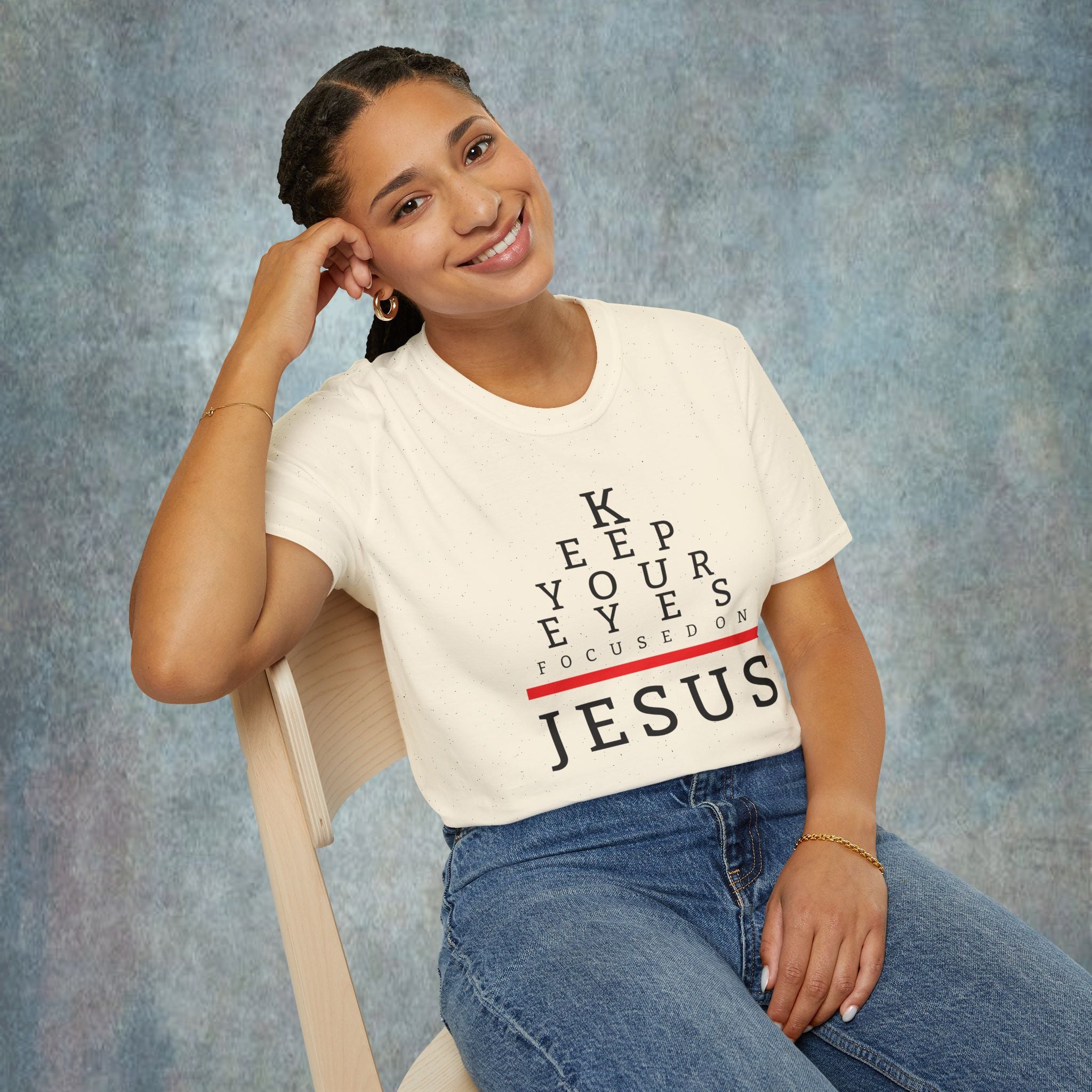 Keep Your Eyes Focused On Jesus T-Shirt
