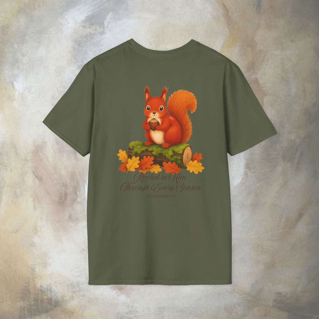 Rooted in Him, Through every season T-Shirt