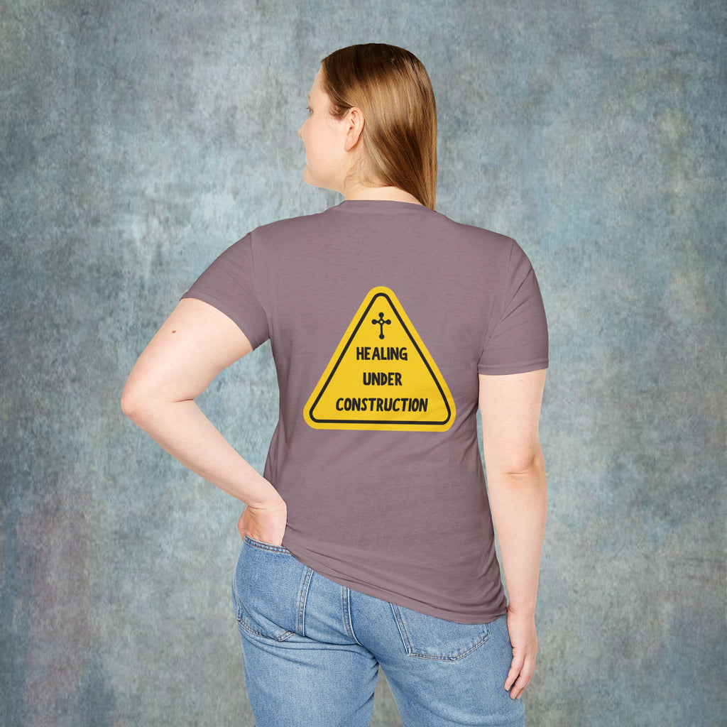 Healing under construction T-Shirt