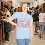I Give What I Don’t Always Have, Because He Keeps Refilling Me T-Shirt