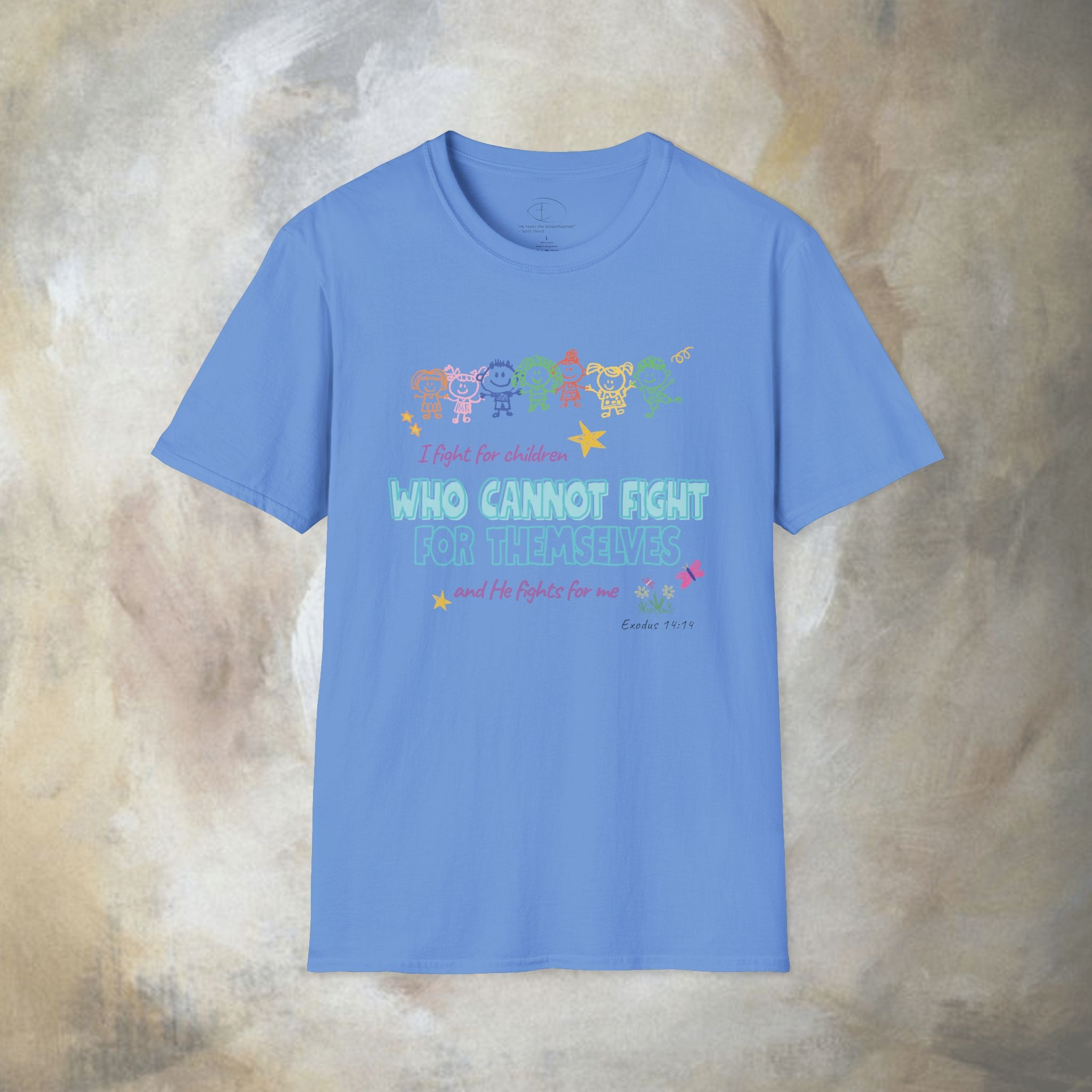 I Fight for Children Who Cannot Fight for Themselves, and He Fights for Me T-Shirt