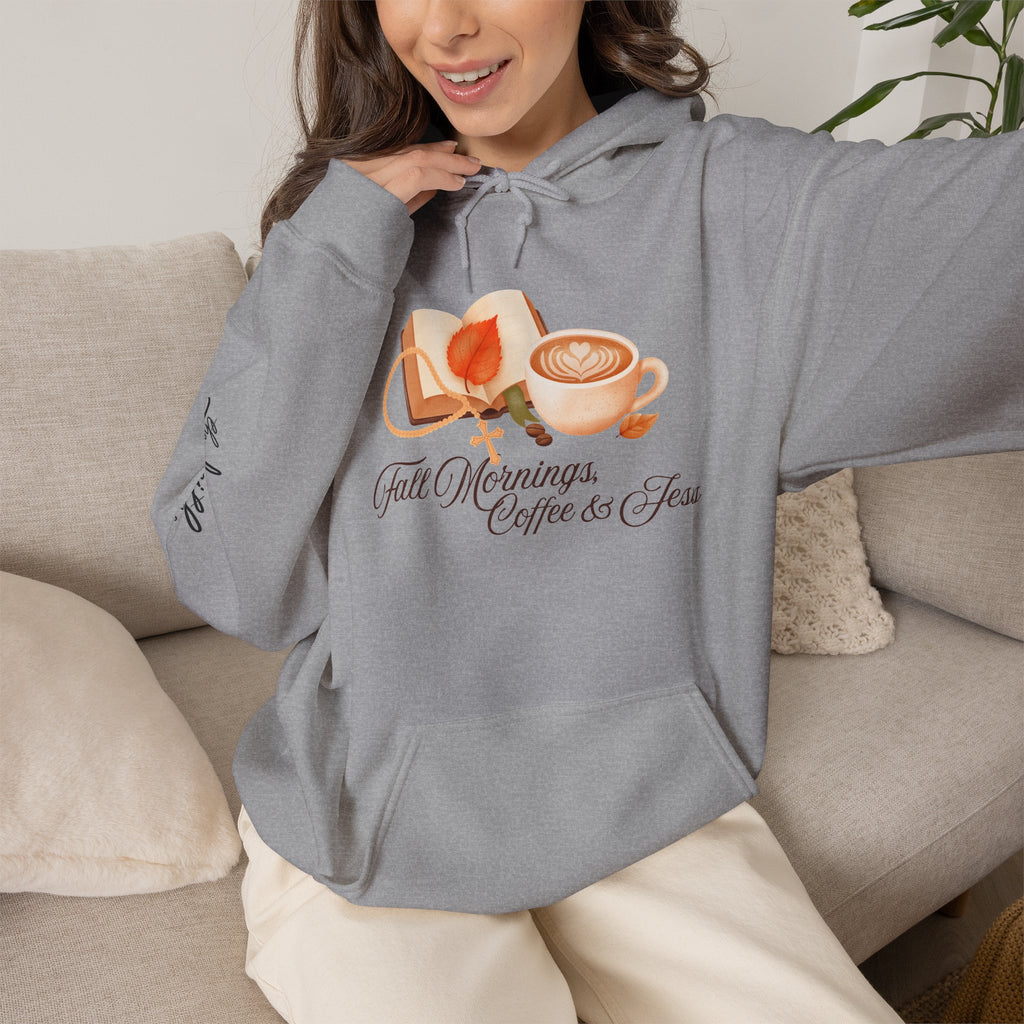 Fall Mornings: Coffee & Jesus Hoodie