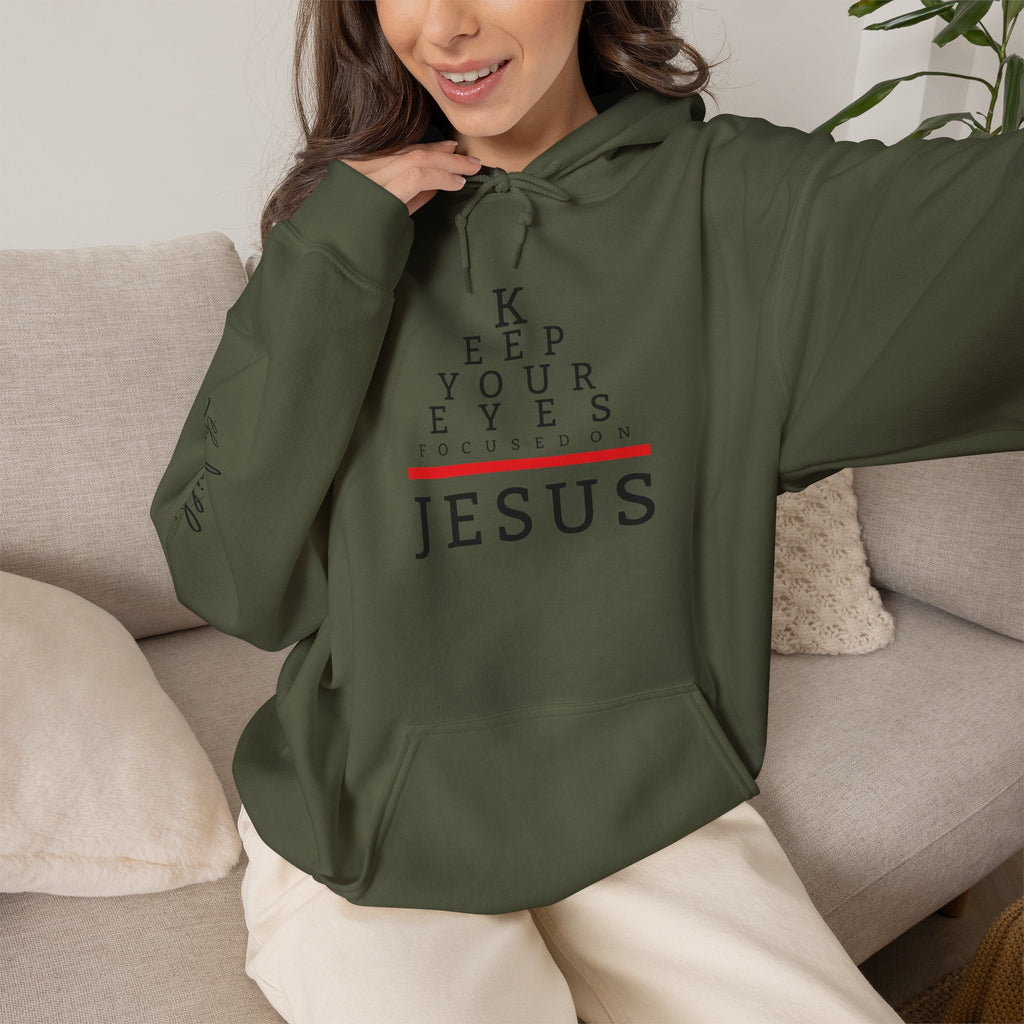 Keep Your Eyes On Jesus Hoodie