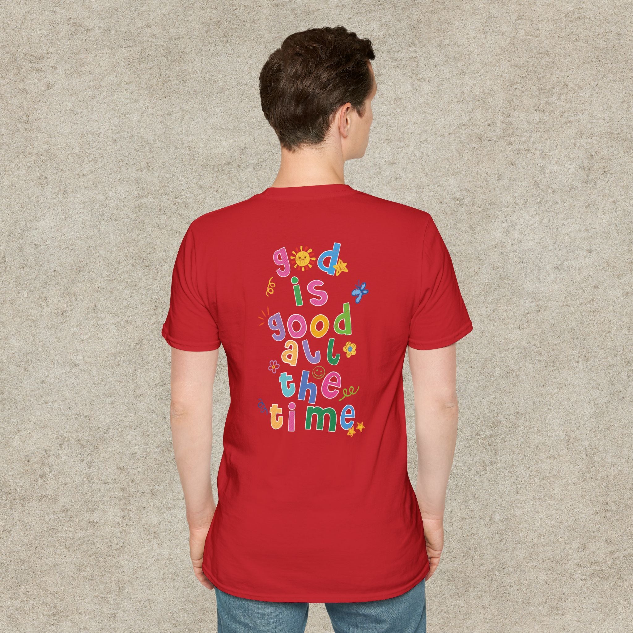 God is good all the time T-shirt