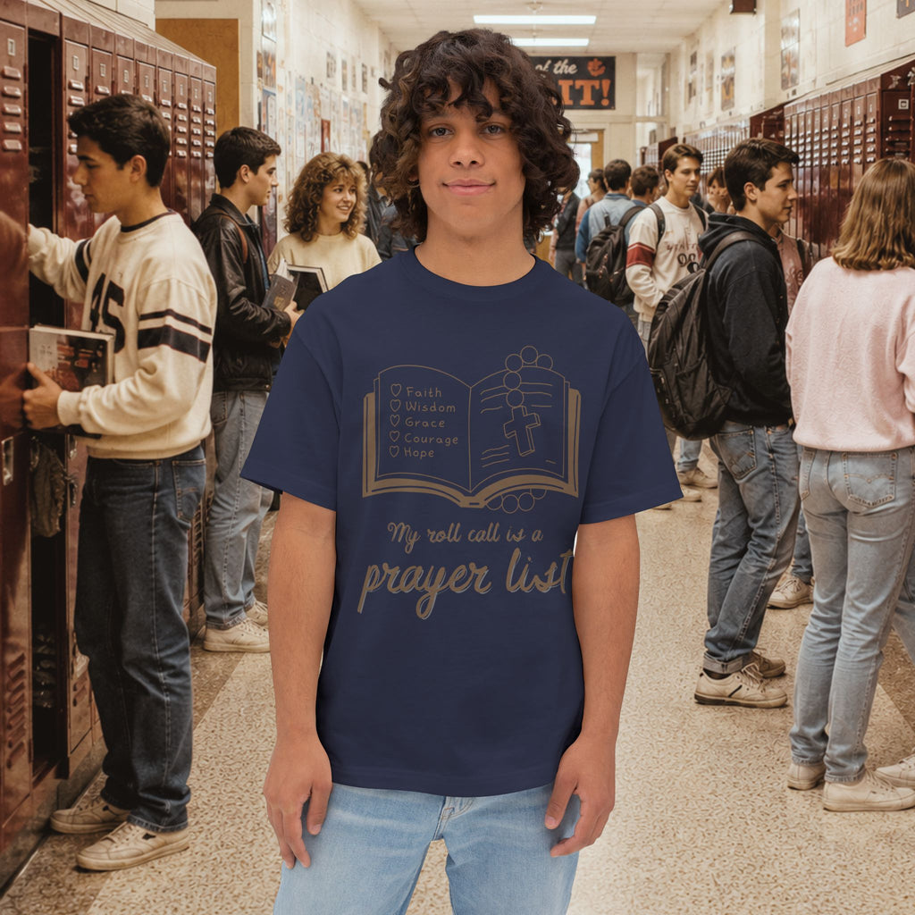 My Roll Call Is a Prayer List Oversize T-Shirt