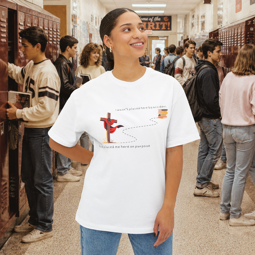 I Wasn’t Placed Here by Accident Oversized T-Shirt