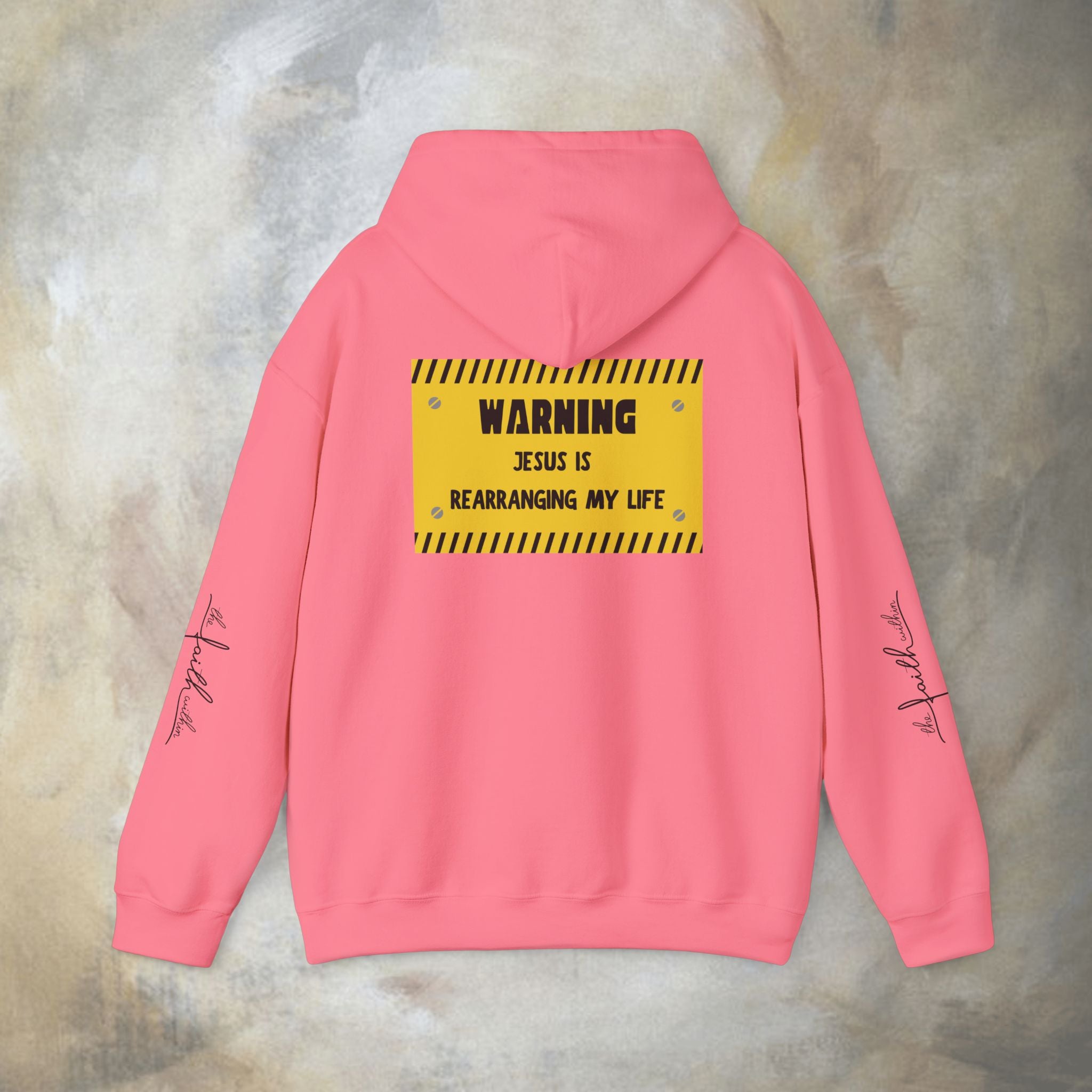 Warning: Jesus Is Rearranging My Life Hoodie