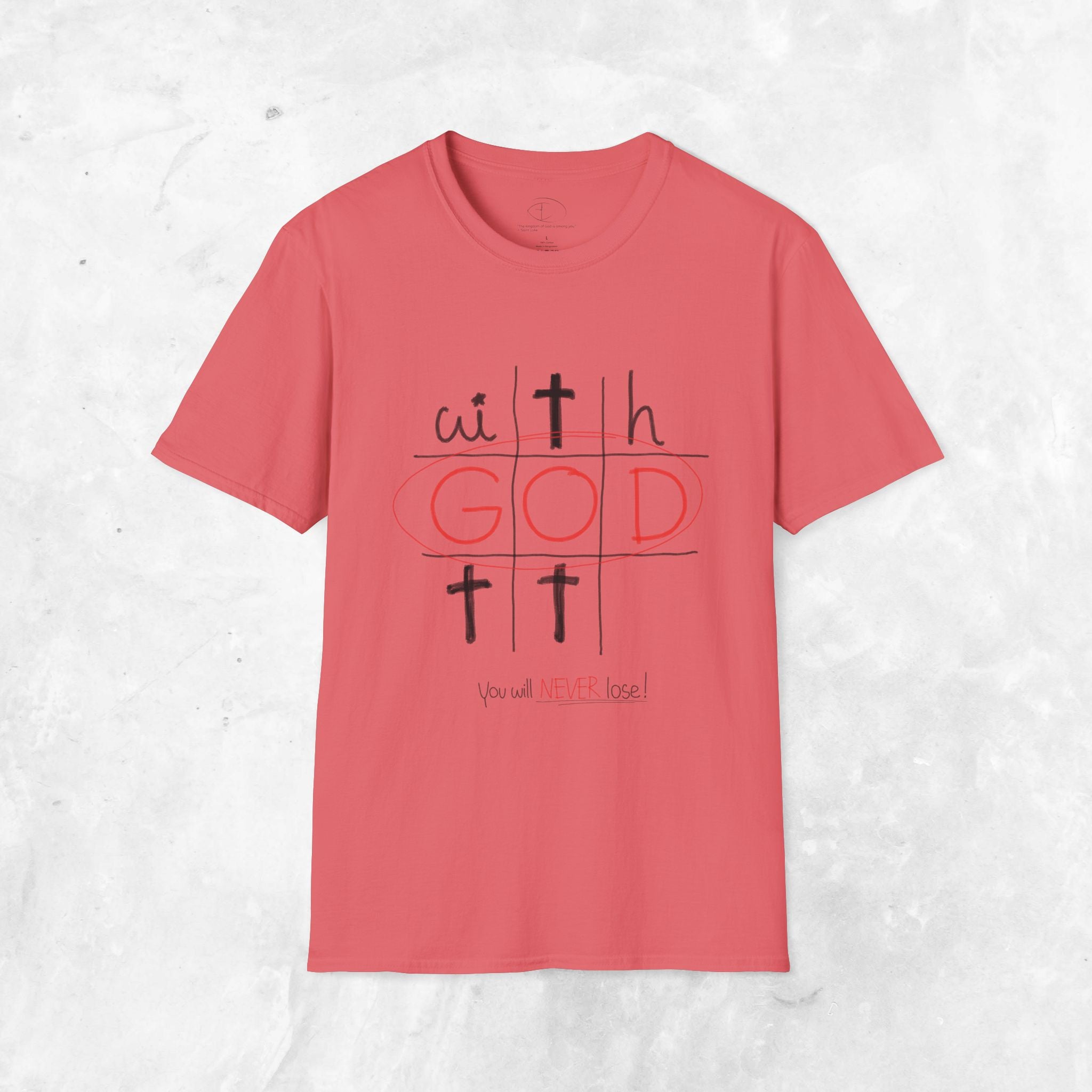 With God - You will never lose T-Shirt