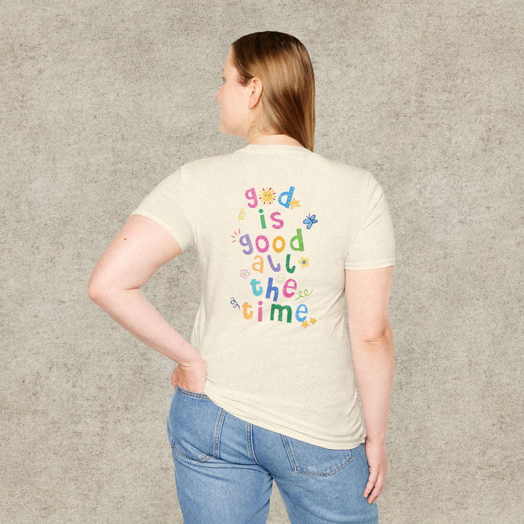 God is good all the time T-shirt