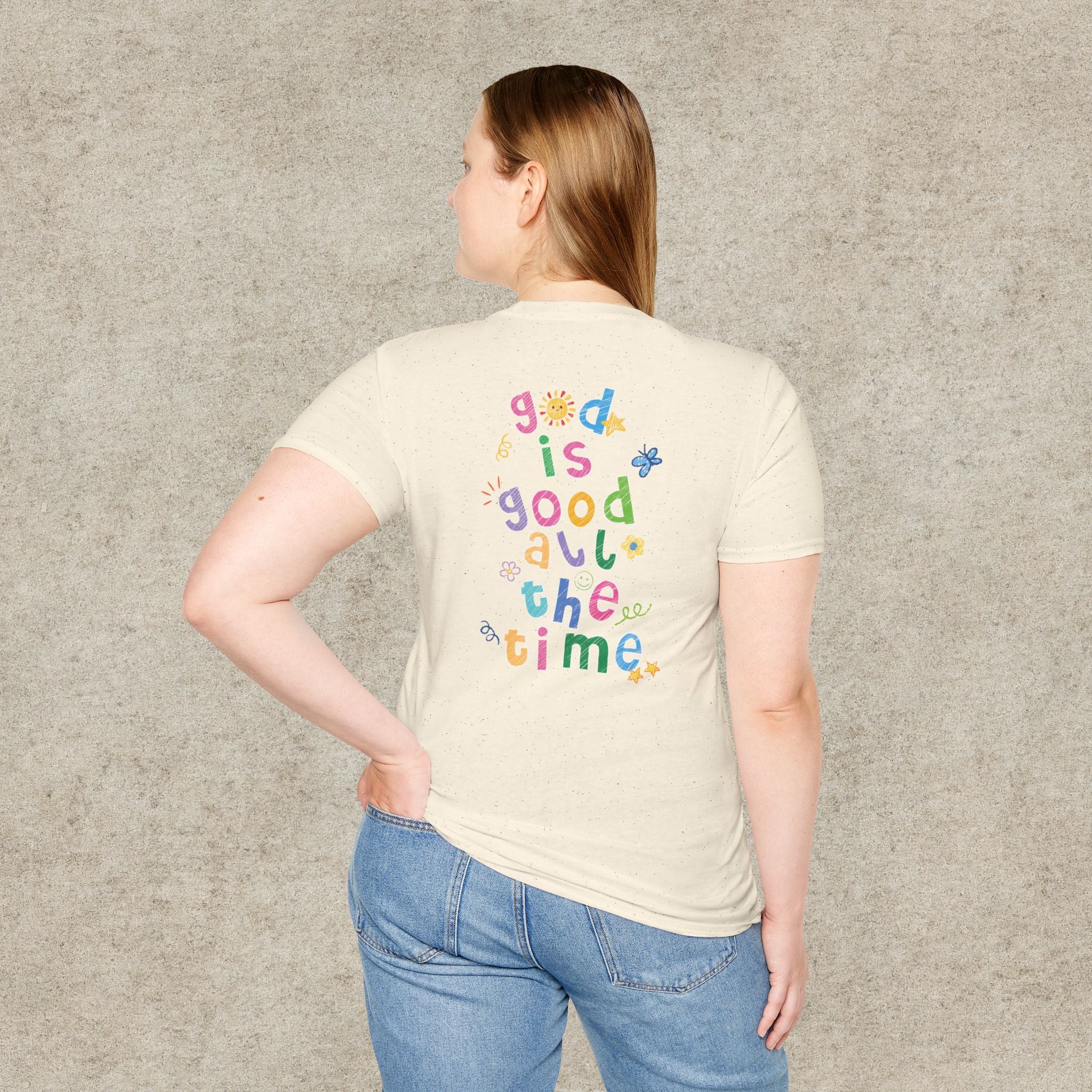 God is good all the time T-shirt