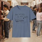 His Word Is My Jam T‑Shirt