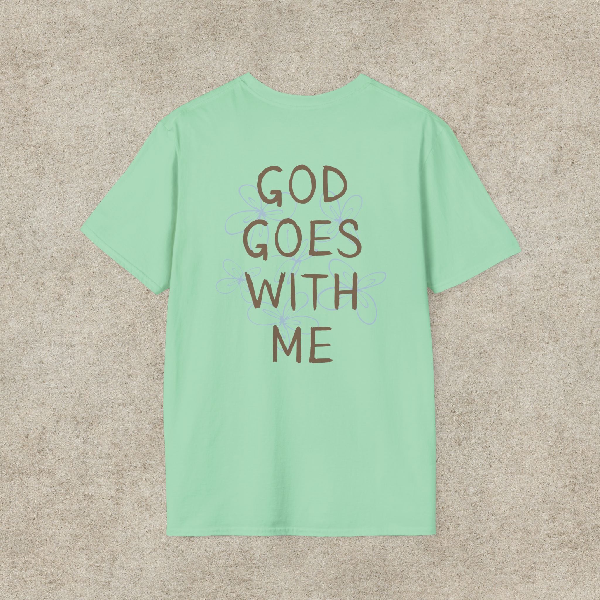 God Goes With Me T-Shirt