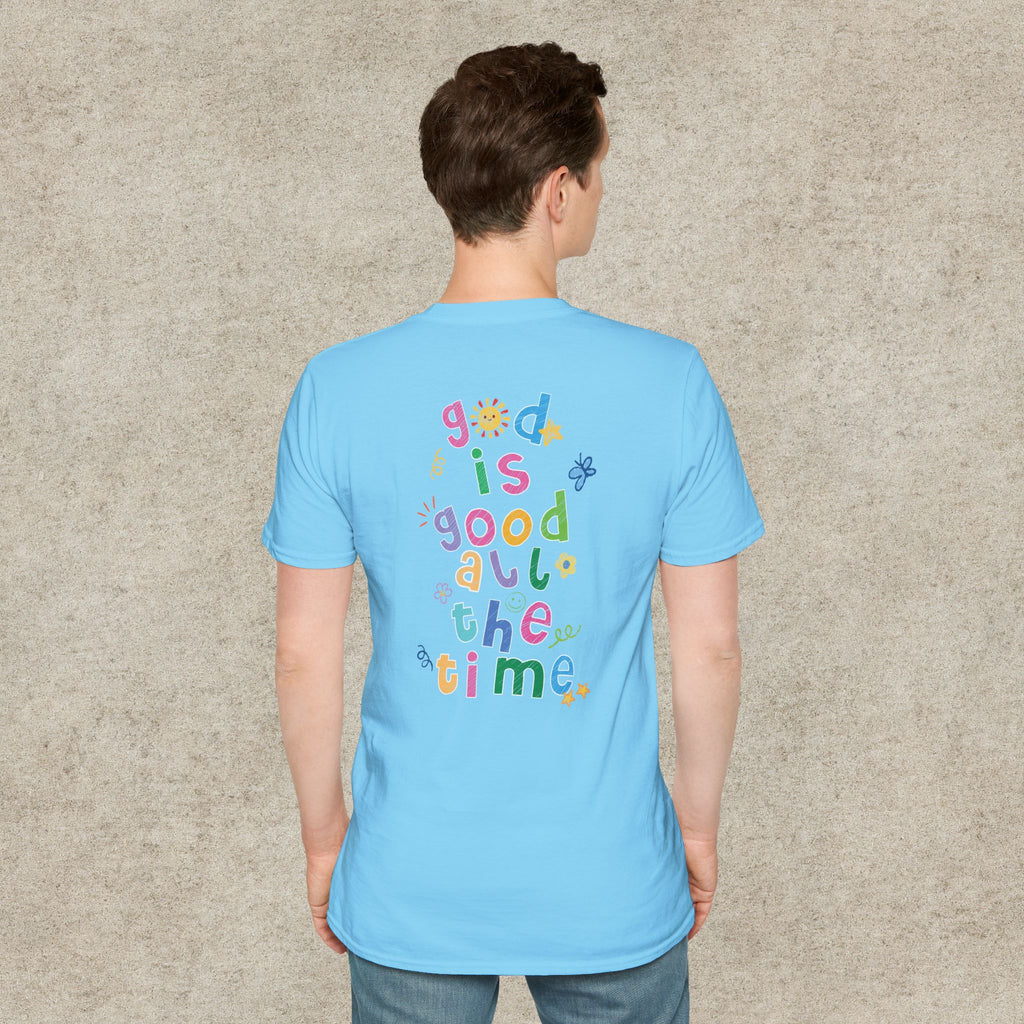 God is good all the time T-shirt