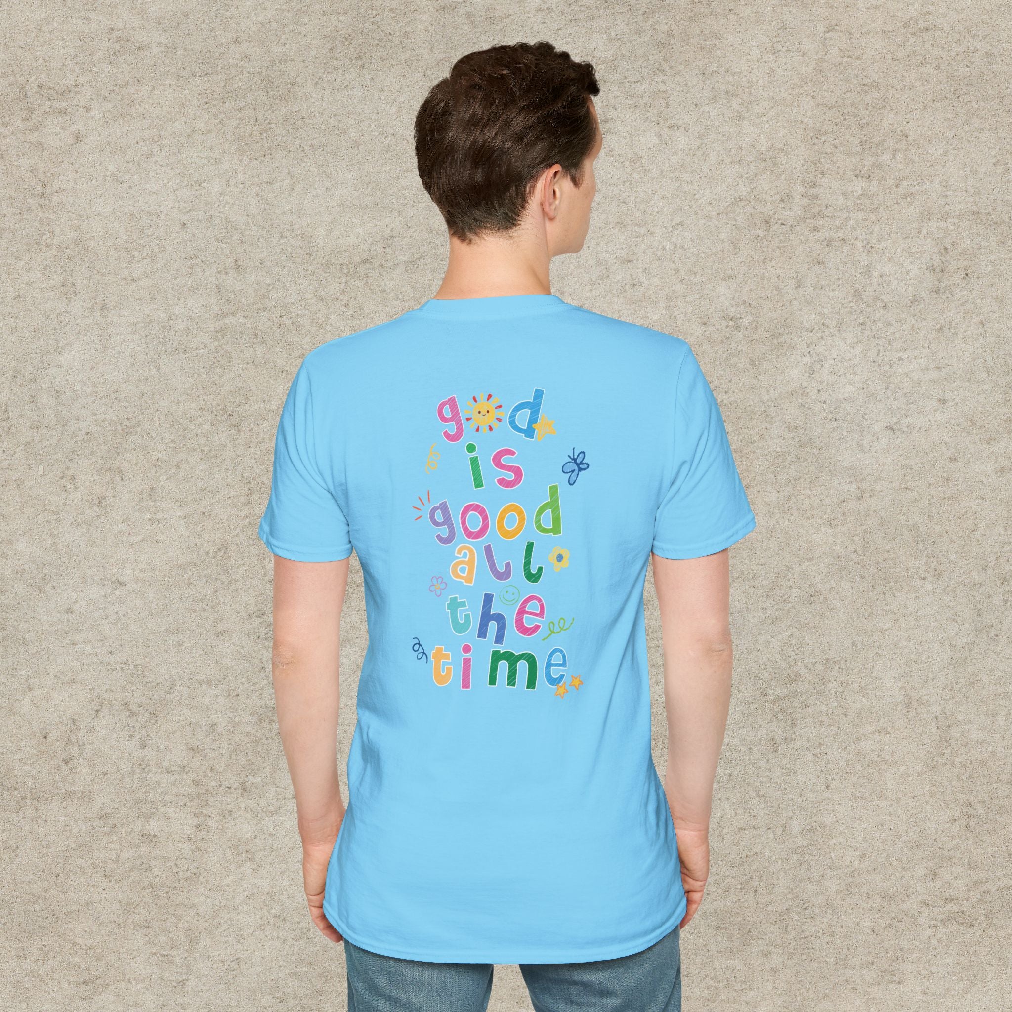 God is good all the time T-shirt