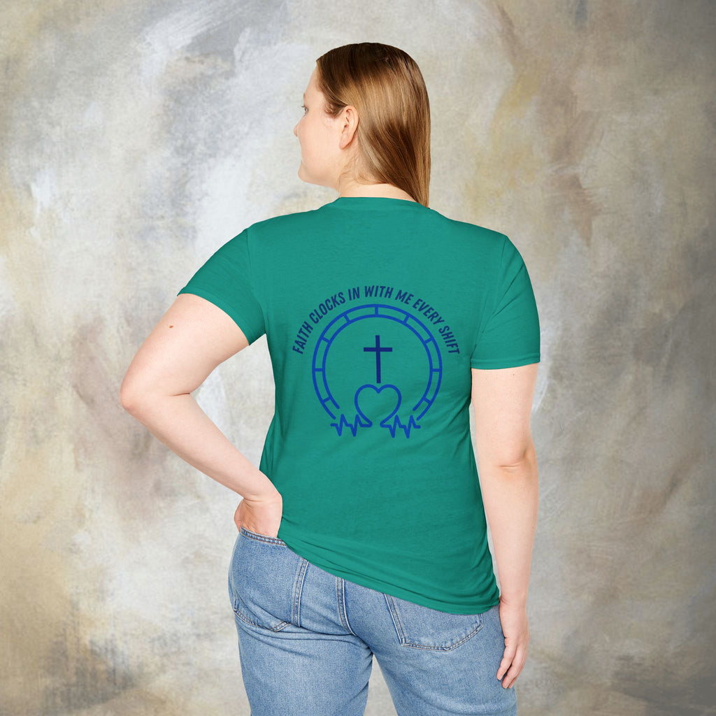 Faith clocks in with me every shift T-Shirt