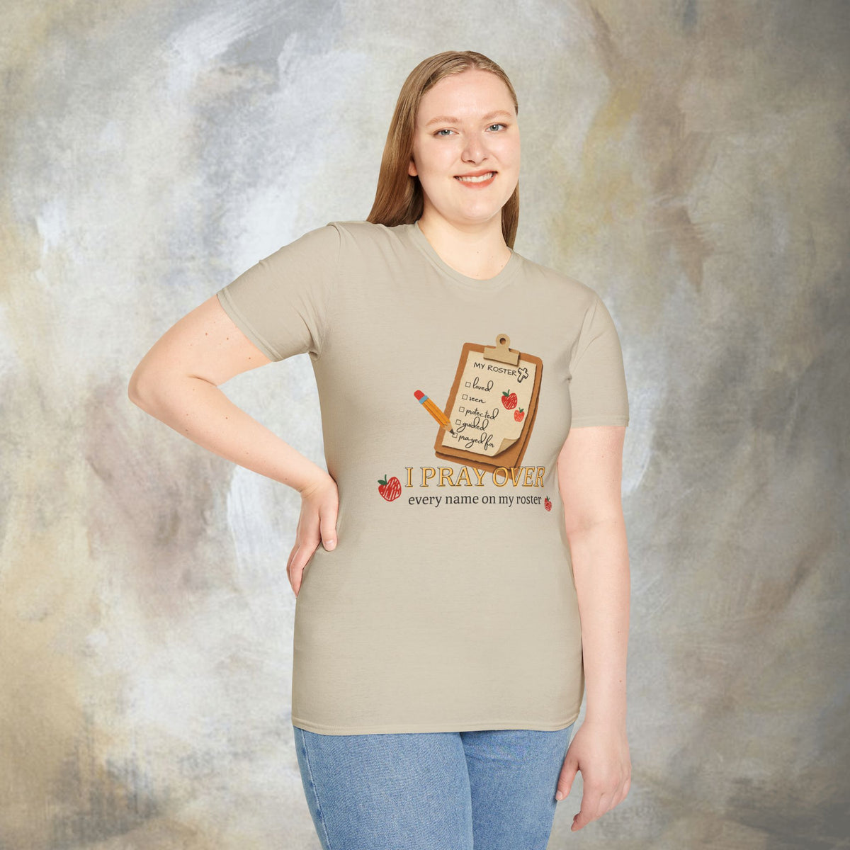 I Pray Over Every Name on My Roster T-Shirt