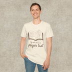 My Roll Call Is a Prayer List T-Shirt