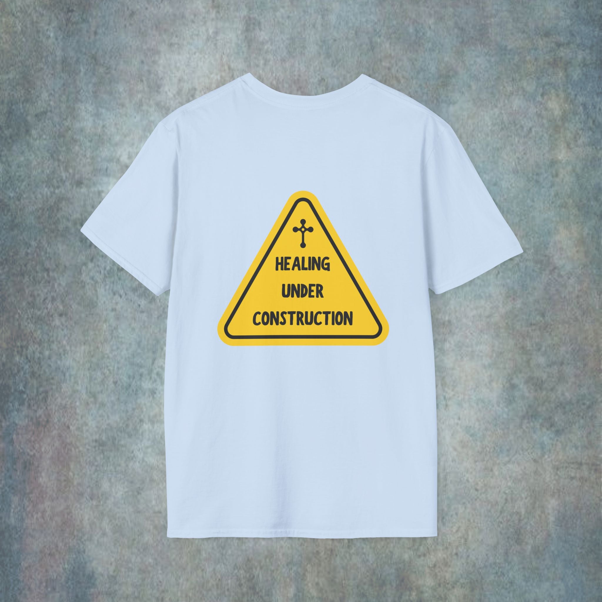 Healing under construction T-Shirt