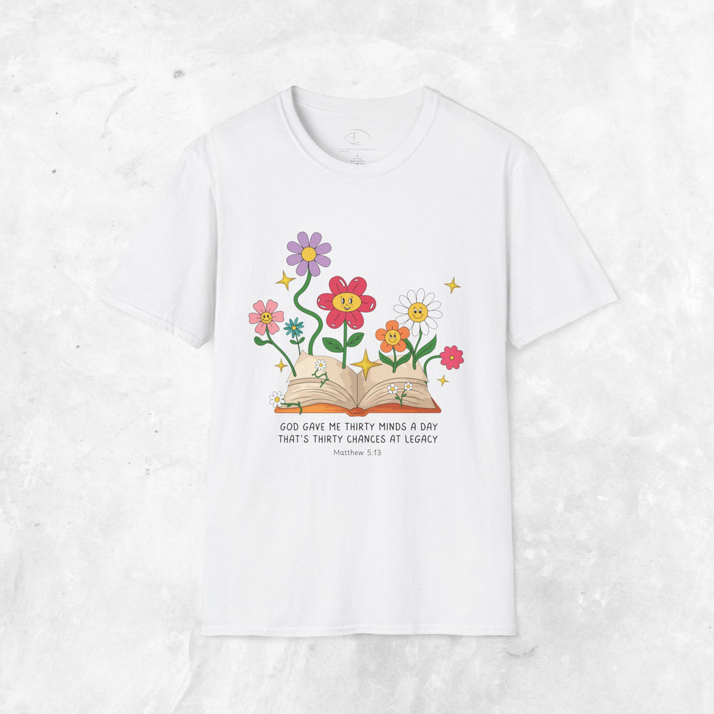 Thirty Chances at Legacy T-Shirt - Matthew 5:13 T-shirt
