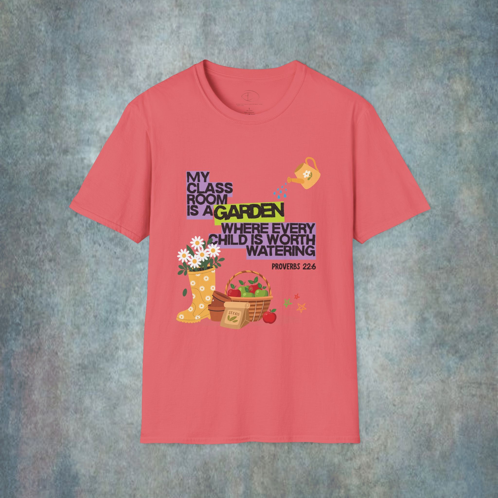 My Classroom Is a Garden Proverb 22:6 T-Shirt