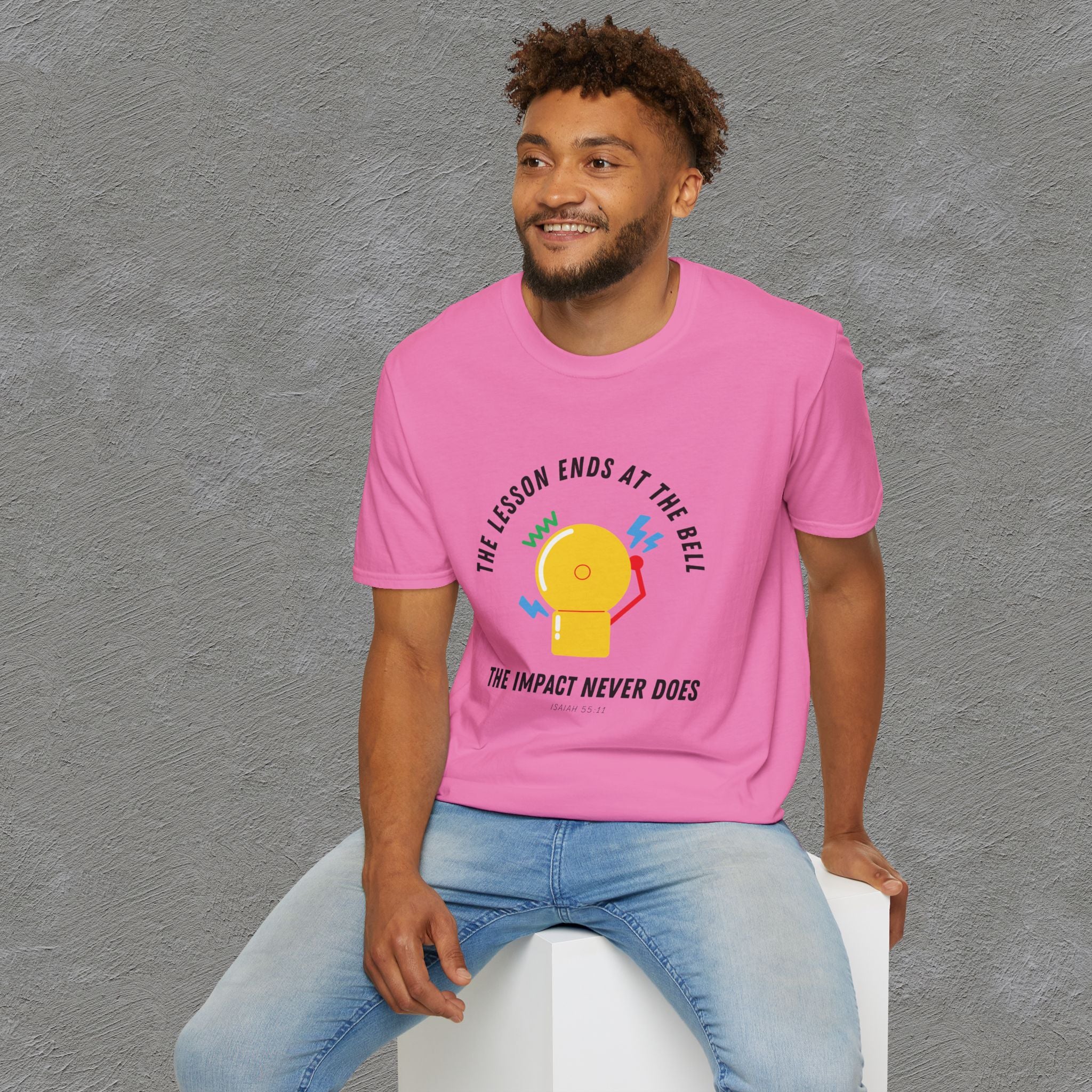 The Impact Never ends - Isaiah 55:11 T-shirt