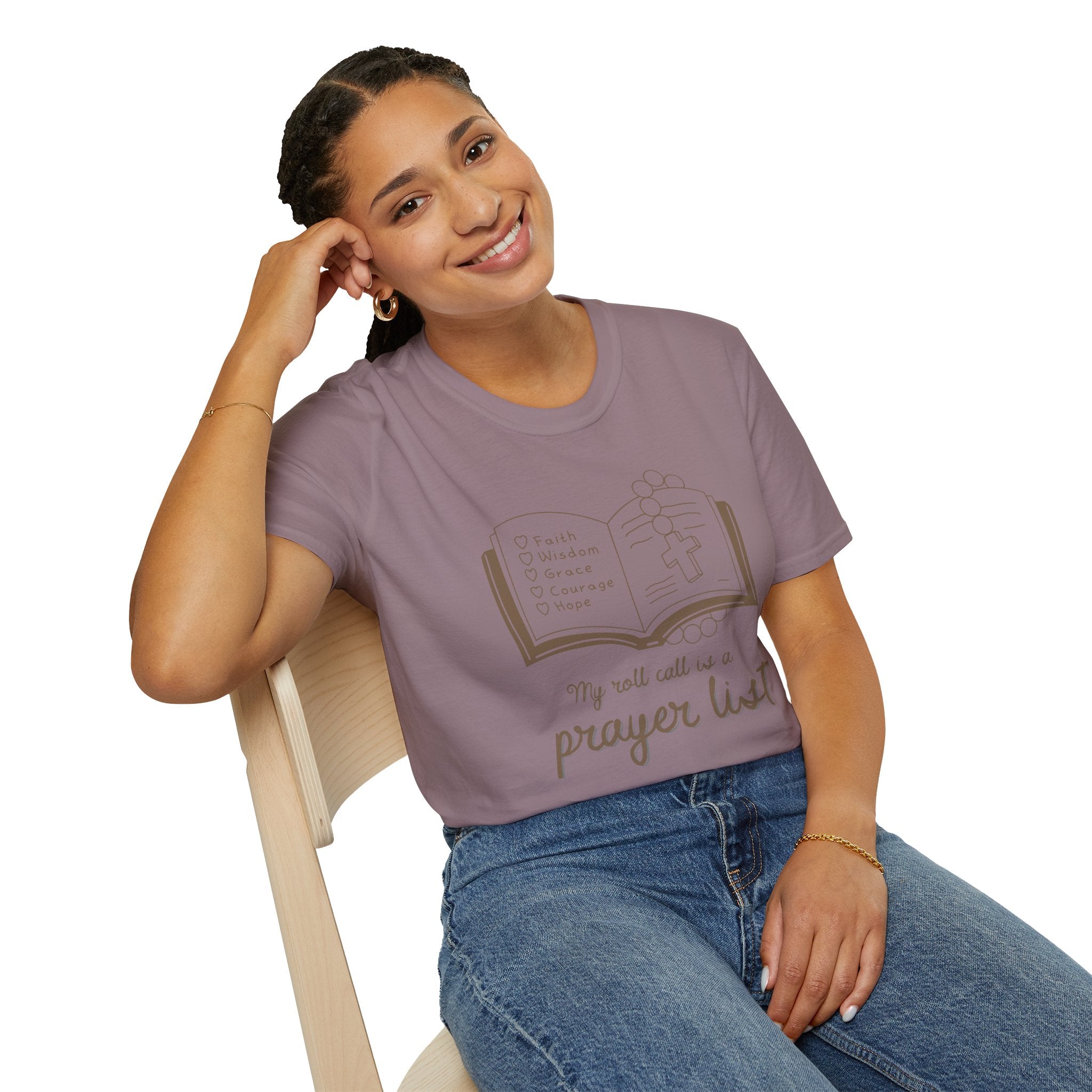 My Roll Call Is a Prayer List T-Shirt