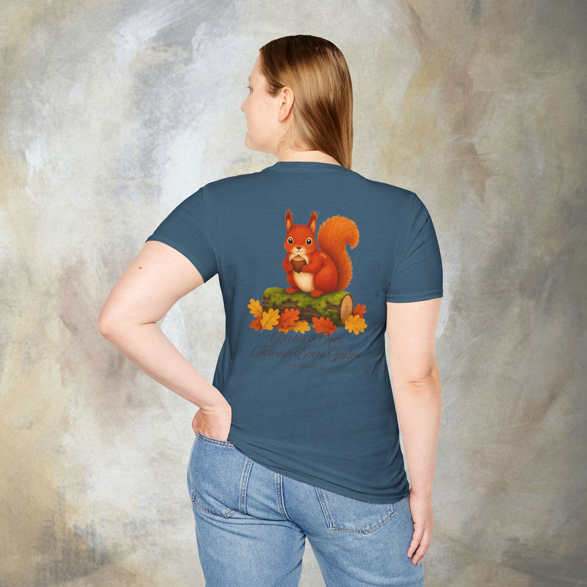 Rooted in Him, Through every season T-Shirt