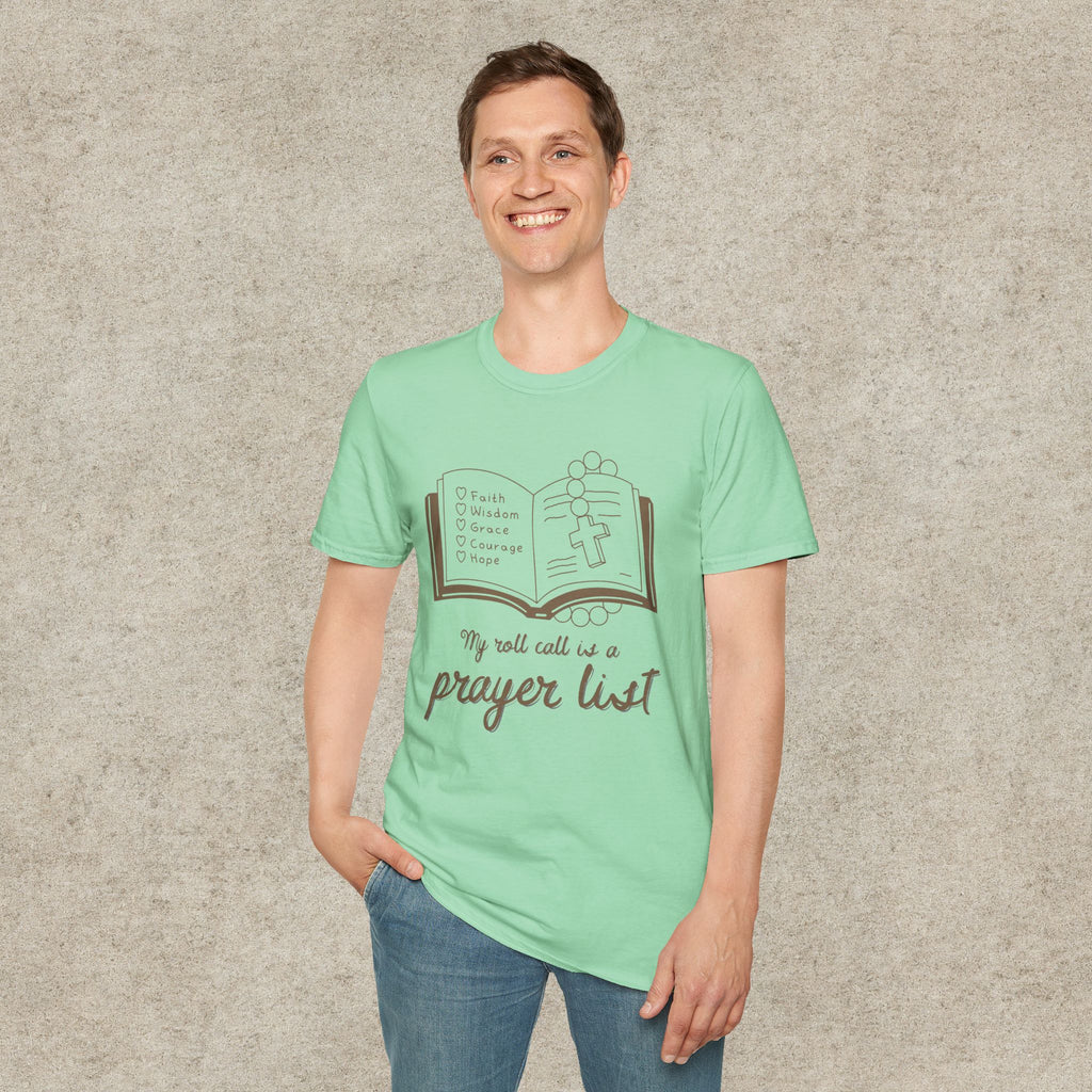 My Roll Call Is a Prayer List T-Shirt