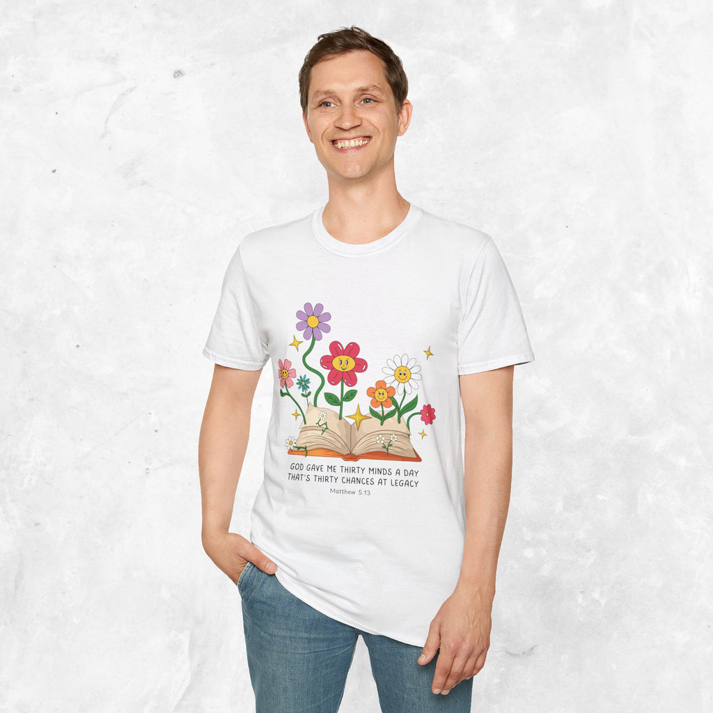 Thirty Chances at Legacy T-Shirt - Matthew 5:13 T-shirt