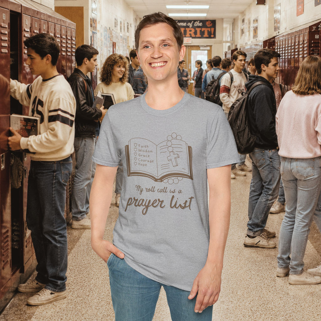 My Roll Call Is a Prayer List T-Shirt