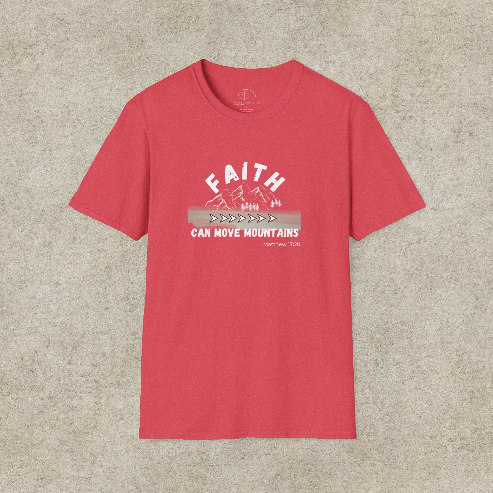 "Faith Can Move Mountains" T-shirt