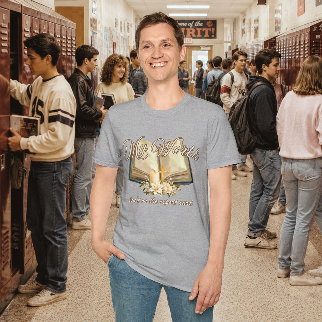 My Worth Isn’t on the Report Card T-Shirt