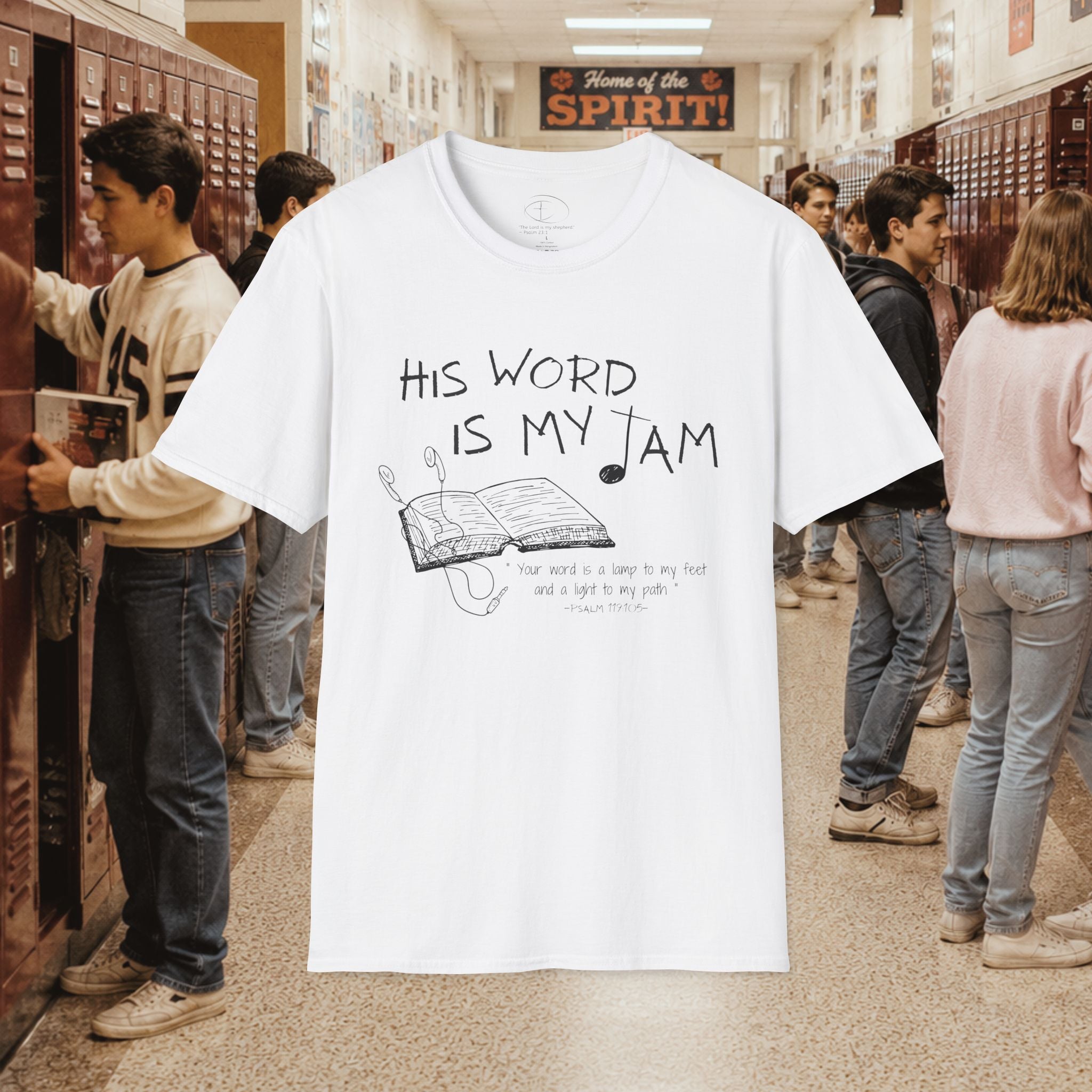 His Word Is My Jam T‑Shirt