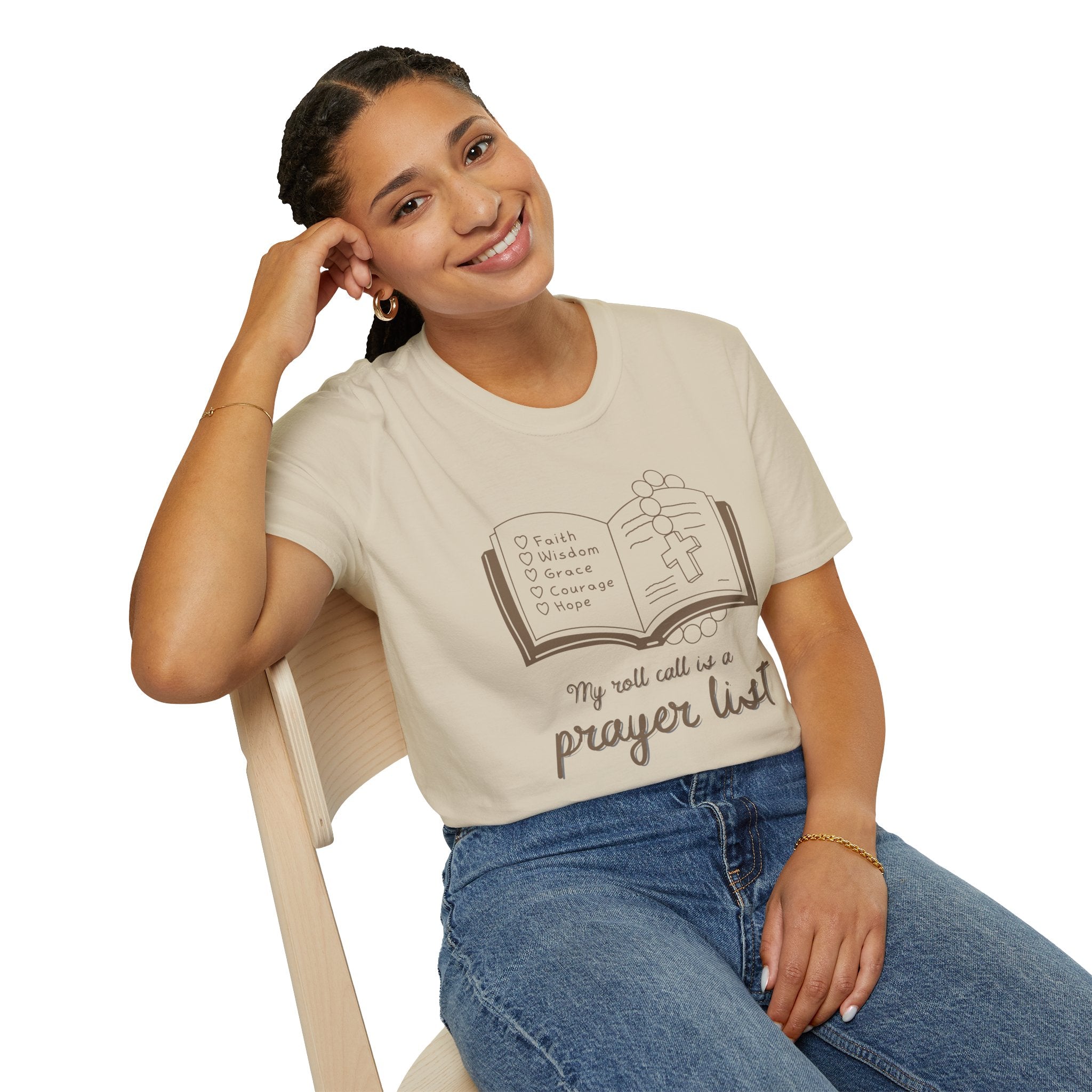 My Roll Call Is a Prayer List T-Shirt
