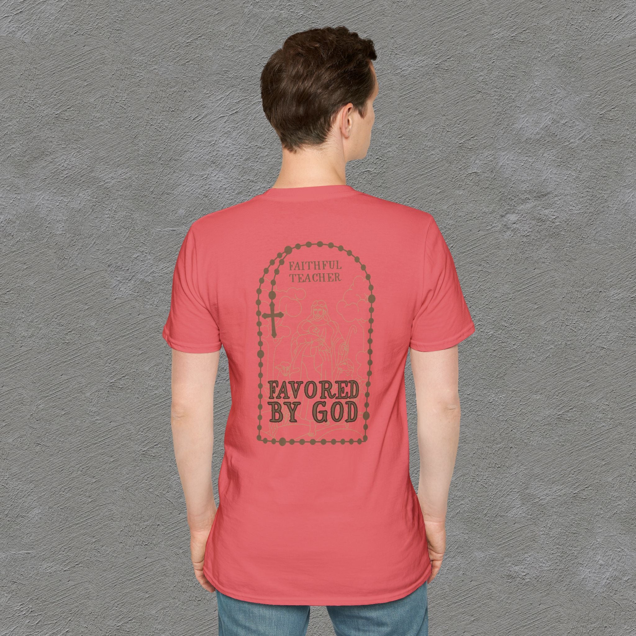 Faithful Teacher, Favored by God T-Shirt