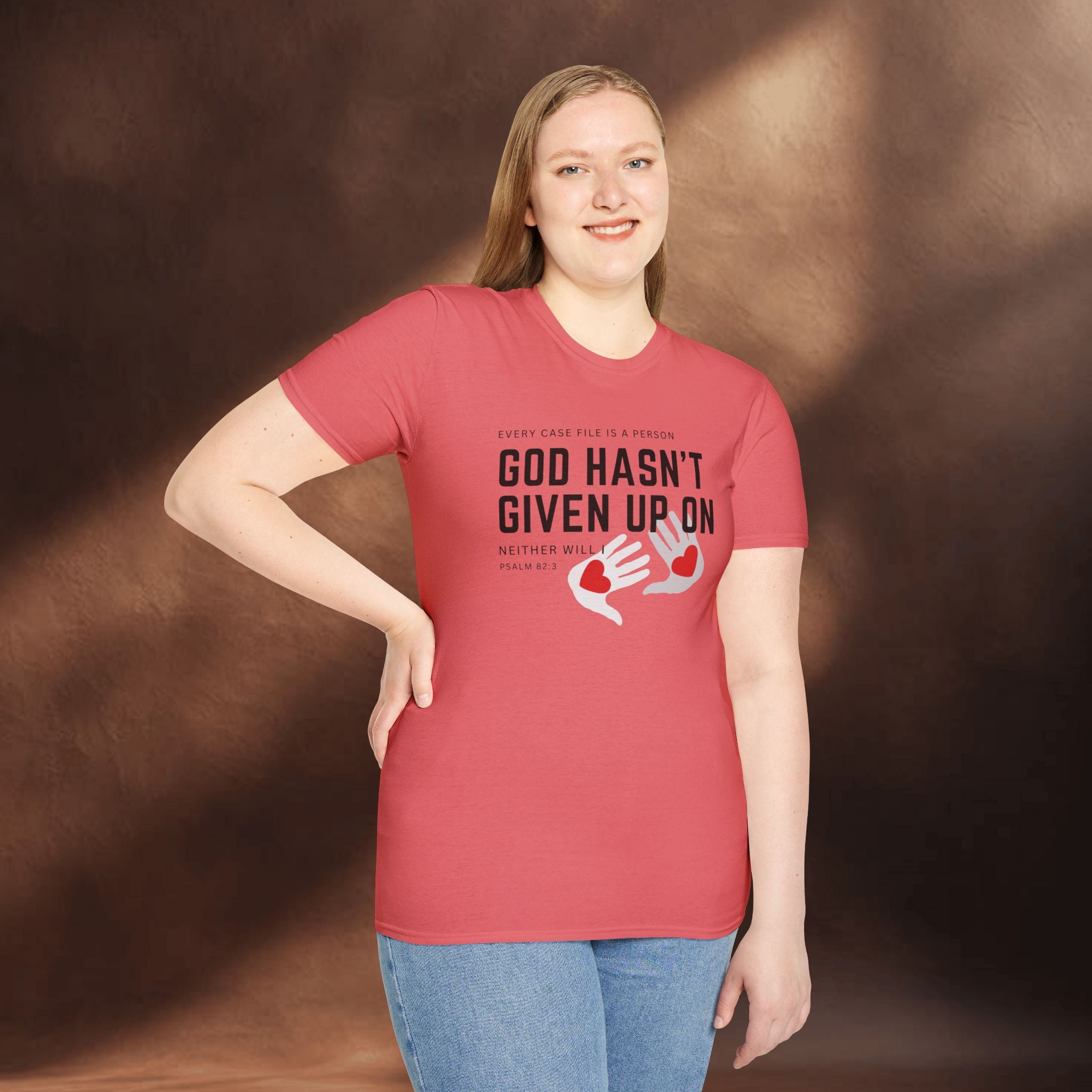 Every Case file is a person God hasn't given up in- Neither will I - T-Shirt